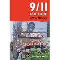 9/11 Culture: America Under Construction