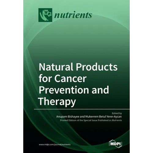Natural Products for Cancer Prevention and Therapy