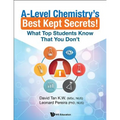 A-Level Chemistry's Best Kept Secrets!