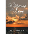 An Awakening of Love: A Peek Beyond the Veil