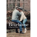 Bearhouse: A Special Place
