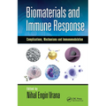Biomaterials and Immune Response: Complications, Mechanisms and Immunomodulation