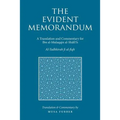 The Evident Memorandum: A Translation and Commentary for Ibn al-Mulaqqin al-Shāfiʿī's Al-Tadhkirah fi al-fiqh
