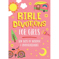 Bible Devotions for Girls: 180 Days of Wisdom and Encouragement