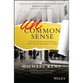 Uncommon Sense: Investment Wisdom Since the Stock Market's Dawn
