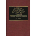 Internal Sources of Development Finance: Concepts, Issues, and Strategies