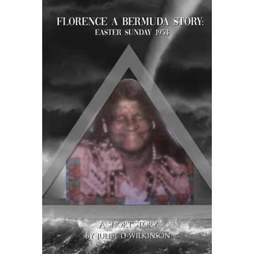 Florence A Bermuda Story: Easter Sunday 1953