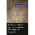 Endurance Sport and the American Philosophical Tradition