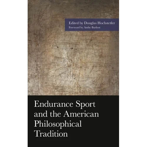 Endurance Sport and the American Philosophical Tradition