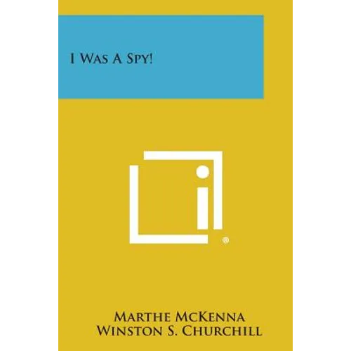 I Was a Spy!