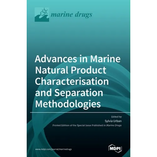 Advances in Marine Natural Product Characterisation and Separation Methodologies