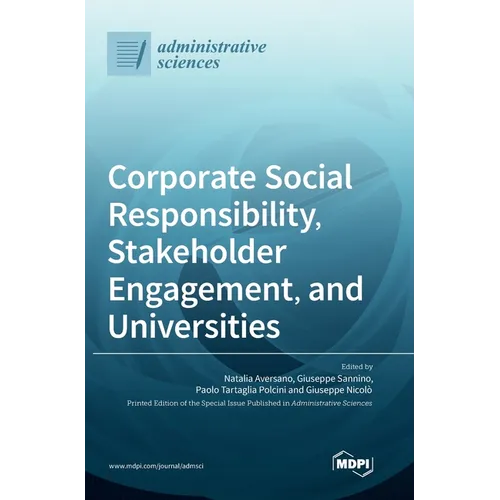Corporate Social Responsibility, Stakeholder Engagement, and Universities