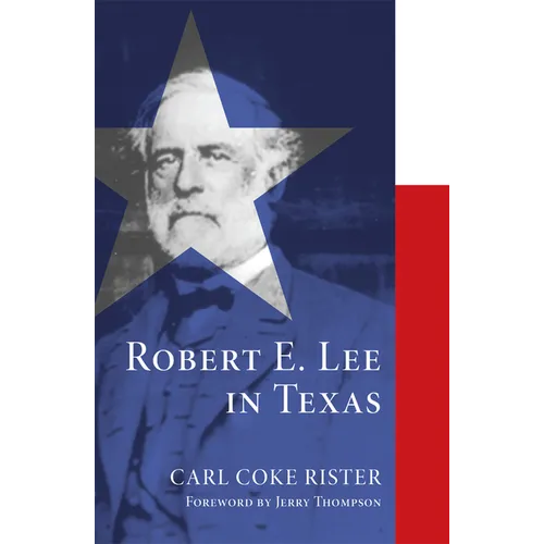Robert E. Lee in Texas