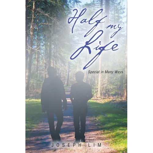 Half My Life: Special in Many Ways