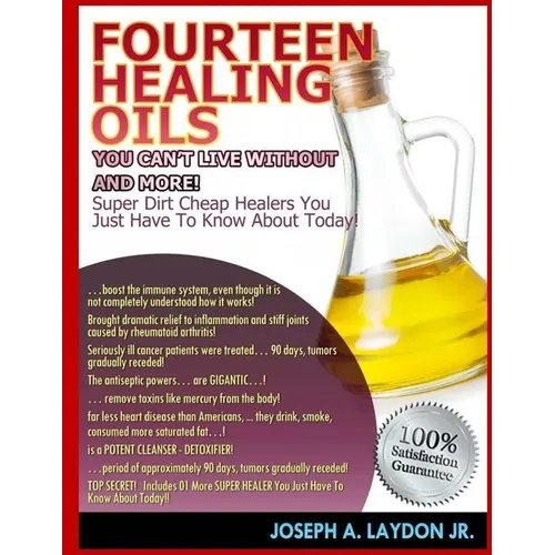 Fourteen Healing Oils You Can't Live Without And More!