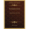 The Forgotten General: Robert Erskine 1735-1780