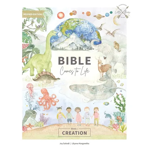 Creation: Discovering God's Original Design for Us and Our World Through Science, History, and Scripture