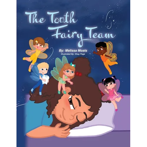 The Tooth Fairy Team