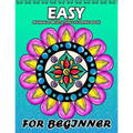 Easy Mandala Meditation for Beginner: Coloring Book Easy, Fun, Beautiful Coloring Pages