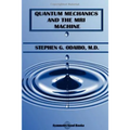 Quantum Mechanics and the MRI Machine