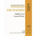 Strategies for Teaching Middle-Level General Music
