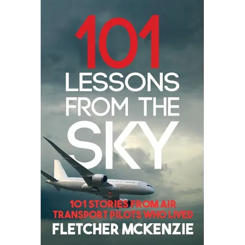 101 Lessons From The Sky: Air Transport Pilots