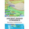 Ancient Indian Commerce: Commercial Relations Of India In The Middle East