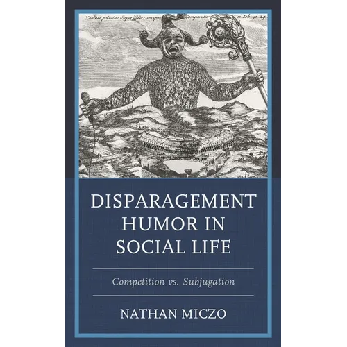 Disparagement Humor in Social Life: Competition vs. Subjugation