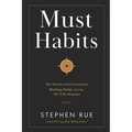 Must Habits: The Identity-First System for Building Habits Across All 7 Life Domains