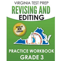 VIRGINIA TEST PREP Revising and Editing Practice Workbook Grade 3: Develops SOL Writing and Language Skills