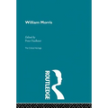 William Morris: The Critical Heritage