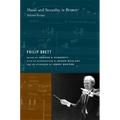 Music and Sexuality in Britten: Selected Essays