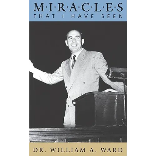 Miracles That I Have Seen