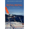 Mingming & the Art of Minimal Ocean Sailing