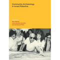 Community Archaeology in Israel / Palestine