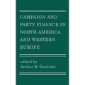 Campaign and Party Finance in North America and Western Europe