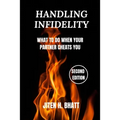 Handling Infidelity: What to Do When Your Partner Cheats You
