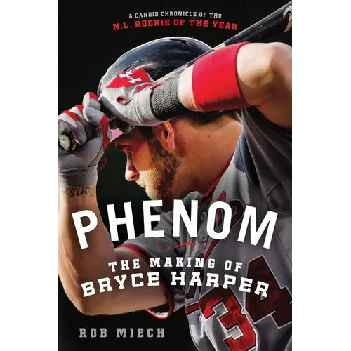 Phenom: The Making of Bryce Harper