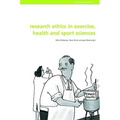 Research Ethics in Exercise, Health and Sports Sciences