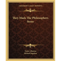 They Made The Philosophers Stone