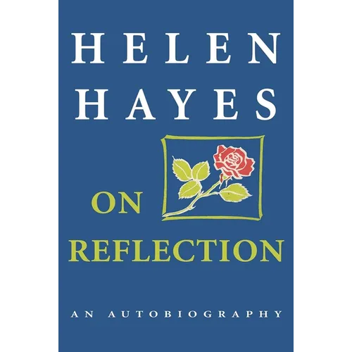 On Reflection: An Autobiography
