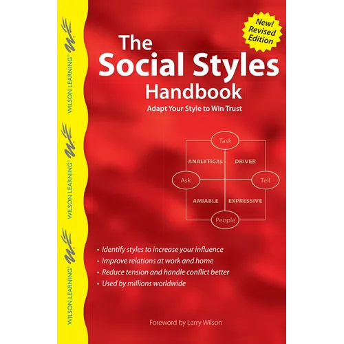 The Social Styles Handbook: Adapt Your Style to Win Trust