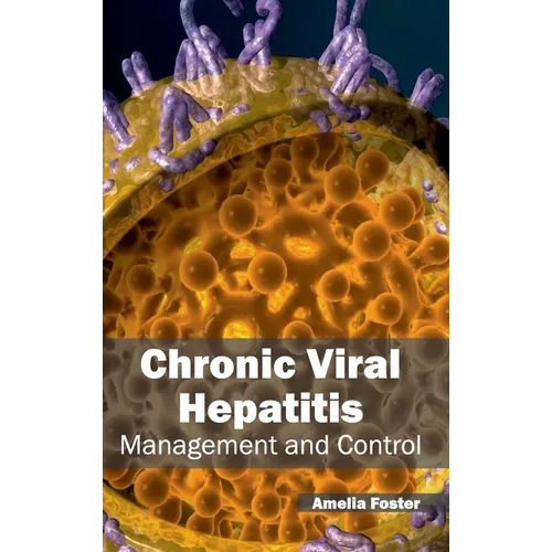 Chronic Viral Hepatitis: Management and Control