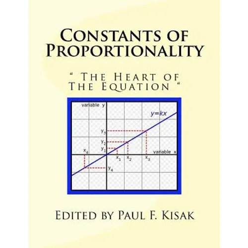 Constants of Proportionality: " The Heart of The Equation "