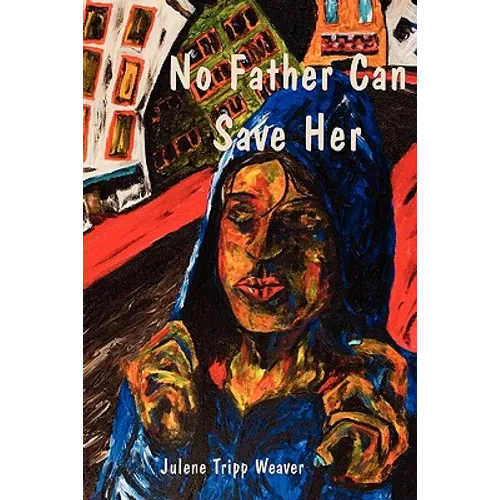 No Father Can Save Her