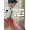 Gender in Early Childhood Education: Implementing a Gender Flexible Pedagogy
