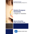 Eastern European Economies: A Region in Transition
