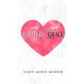 Rooted In Grace: An American Childhood