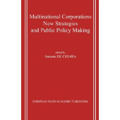 Multinational Corporations. New Strategies and Public Policy Making.