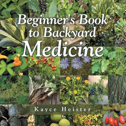 Beginner's Book to Backyard Medicine